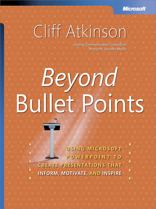 Title details for Beyond Bullet Points by Cliff Atkinson - Available